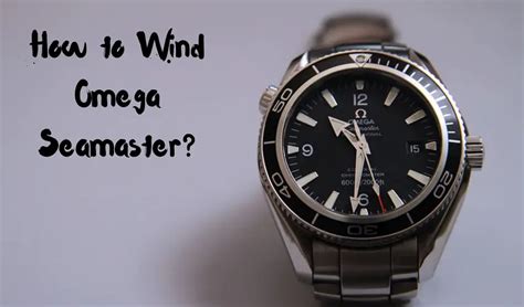 how to wind omega seamaster chronometer|Omega Seamaster chronometer men's watch.